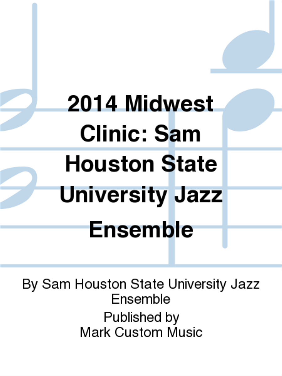 2014 Midwest Clinic: Sam Houston State University Jazz Ensemble 3-Part scores gallery preview page 1