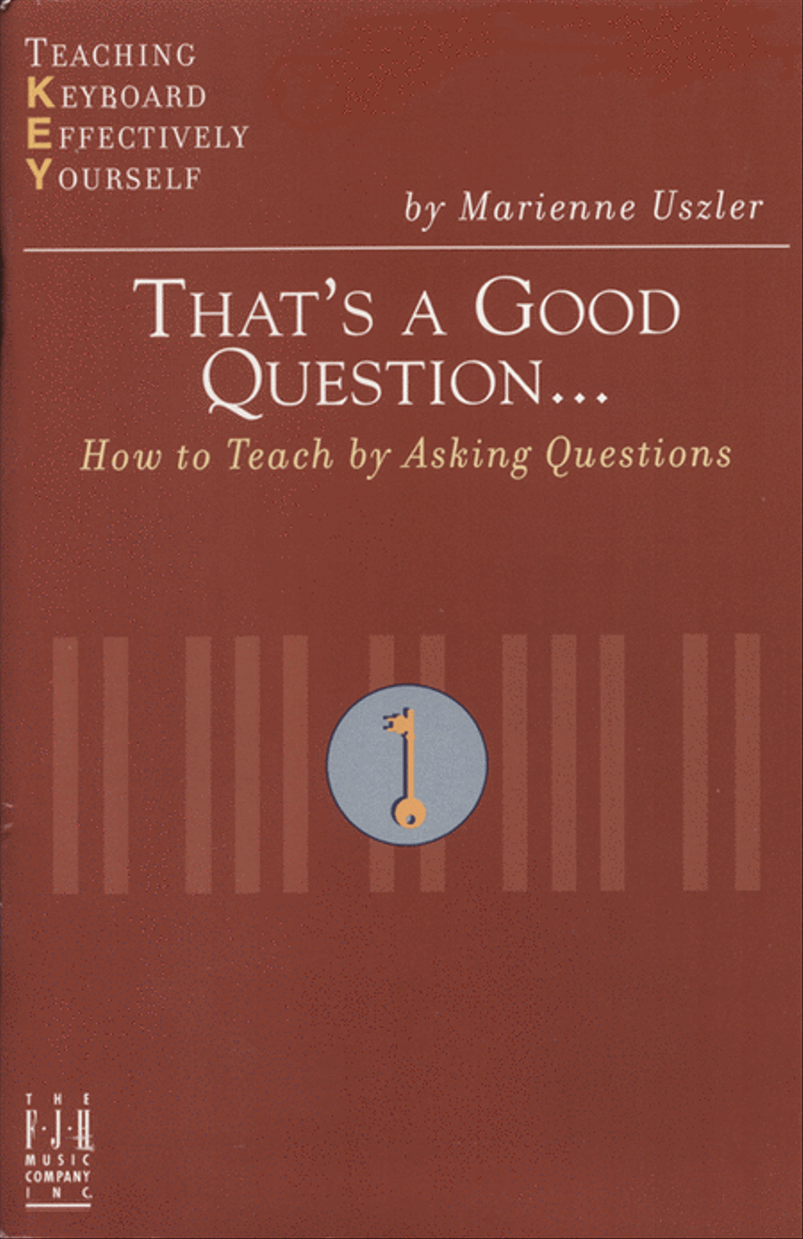 That's a Good Question... How to Teach by Asking Questions Piano Method scores gallery preview page 2