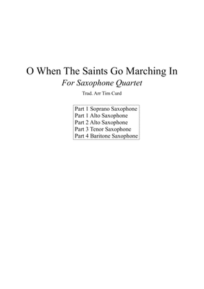Book cover for O When The Saints Go Marching In. For Saxophone Quartet