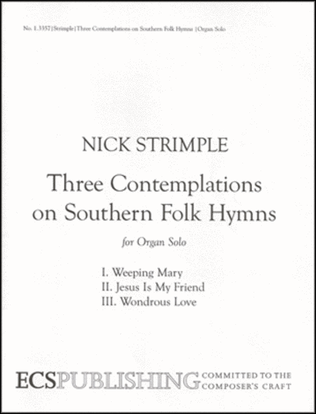 Three Contemplations on Southern Folk Hymns