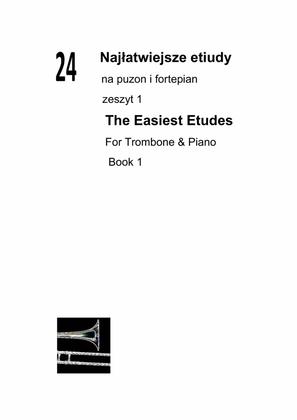 Book cover for 24 Najłatwiejsze etiudy na puzon i fortepian zeszyt 1