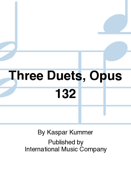 Three Duets, Op. 132