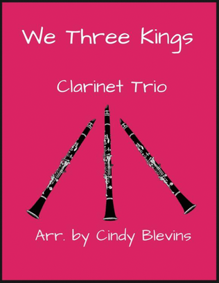 Book cover for We Three Kings, for Clarinet Trio