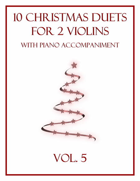 10 Christmas Duets for 2 Violins with Piano Accompaniment (Vol. 5) image number null