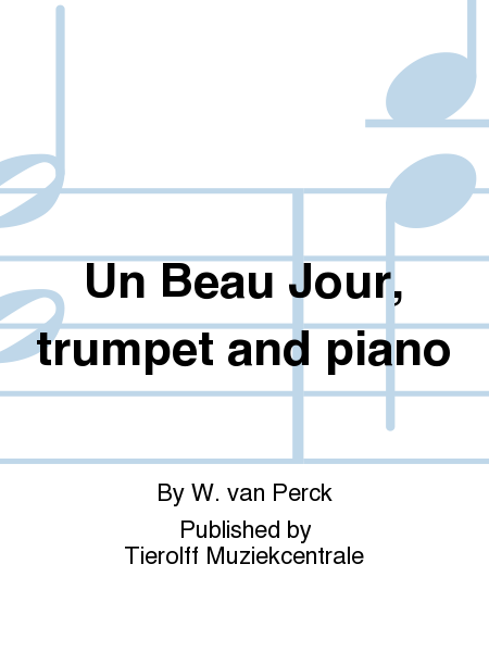 Un Beau Jour, Trumpet/Bariton/Euphonium & Piano