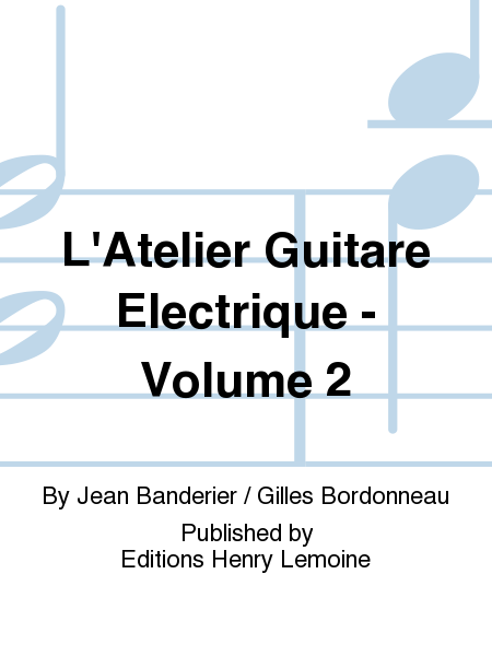L'Atelier guitare electrique - Volume 2