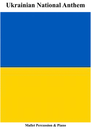 Ukrainian National Anthem for Vibraphone & Piano MFAO World National Anthem Series