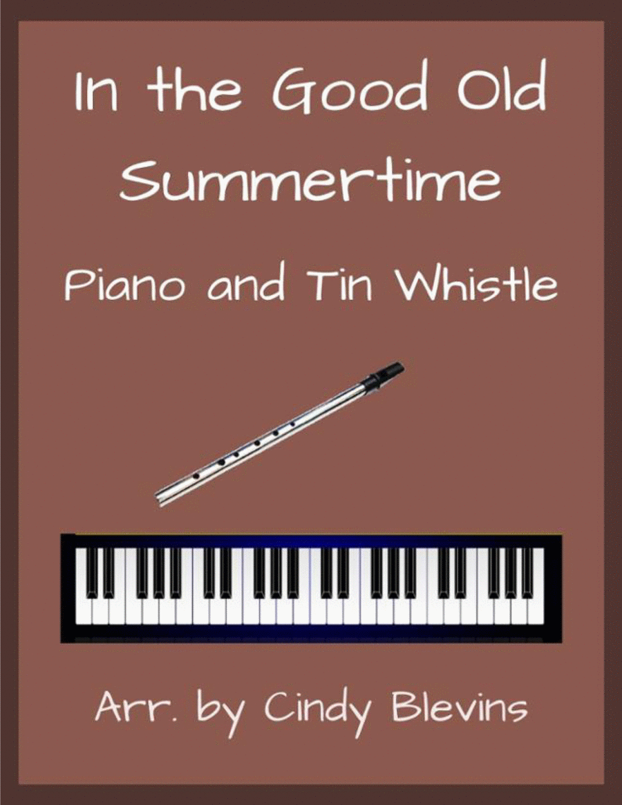 In the Good Old Summertime, Piano and Tin Whistle (D) image number null