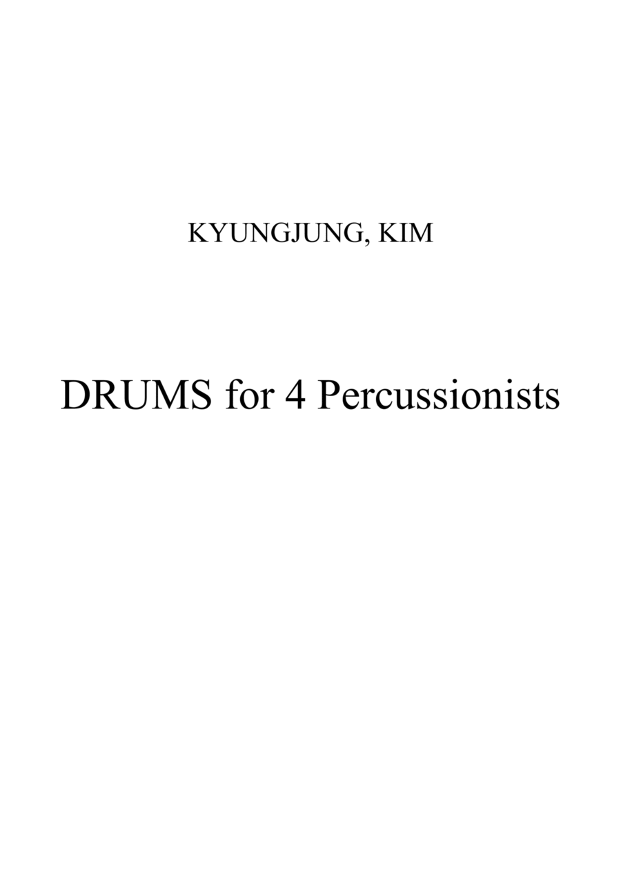 DRUMS for 4 Percussionists-Kyungjung, Kim- Drums scores gallery preview page 1