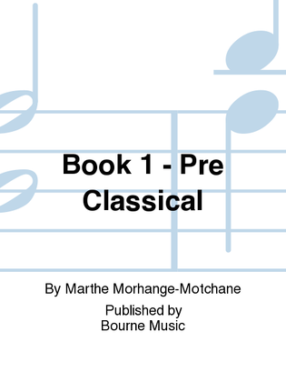 Book 1 - Pre Classical