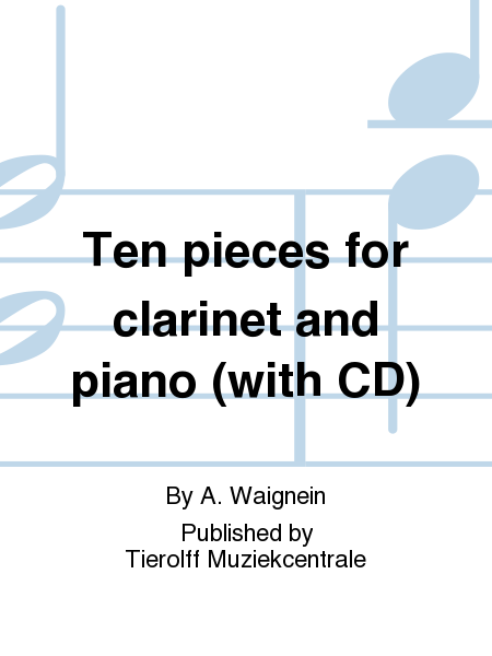 Ten Pieces For Clarinet And Piano