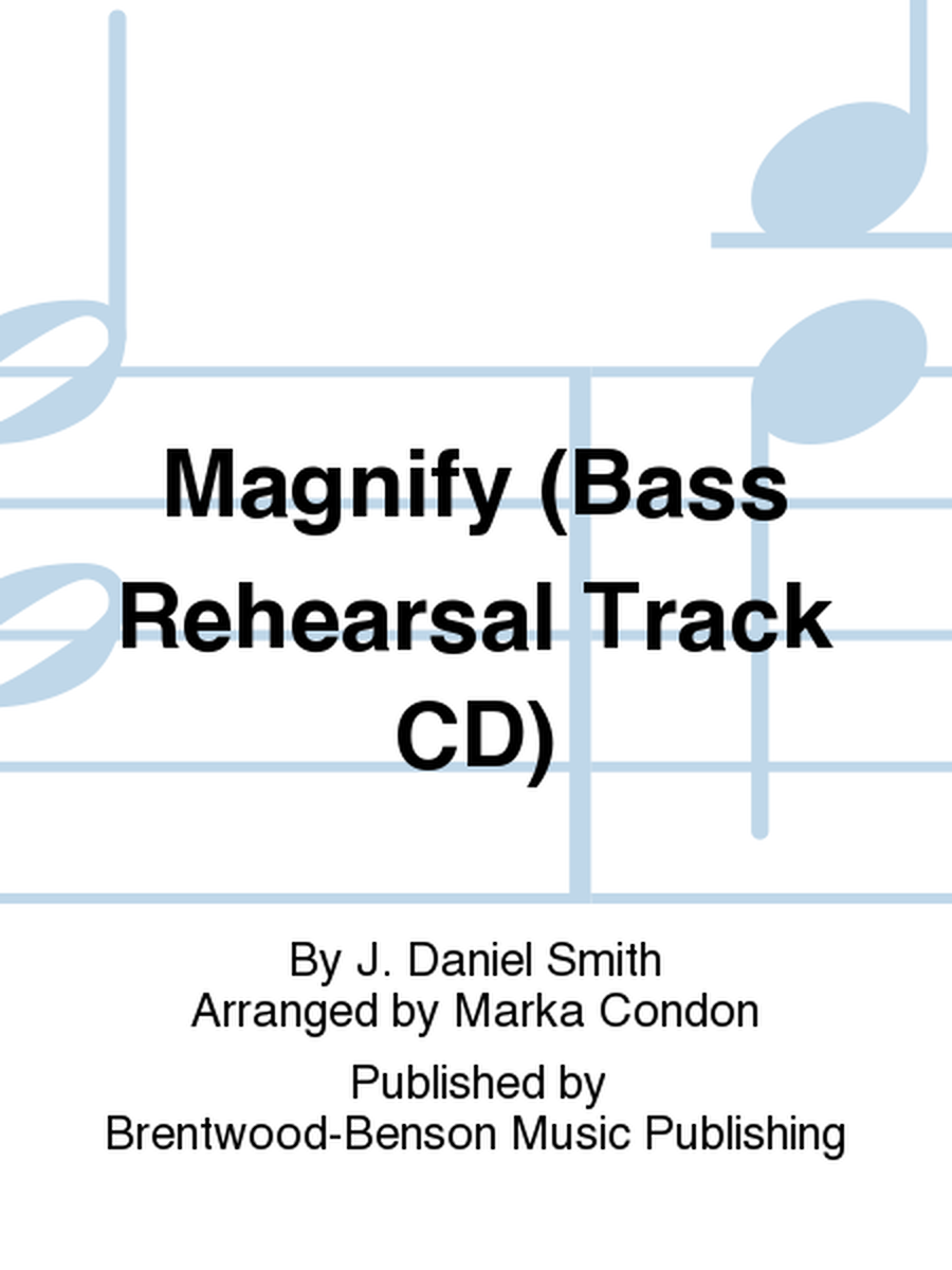 Magnify (Bass Rehearsal Track CD)
