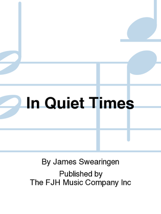 In Quiet Times