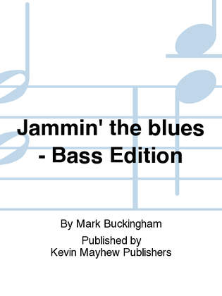 Jammin' the blues - Bass Edition
