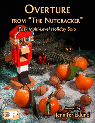 Book cover for Overture from "The Nutcracker" (Easy Multi-Level Solo Pack)