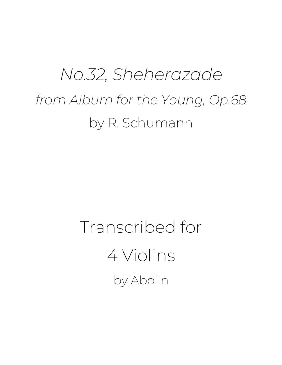 Schumann: Sheherazade, from Album for the Young Op.68 - arr. for Violin Quartet Chamber Music scores gallery preview page 1