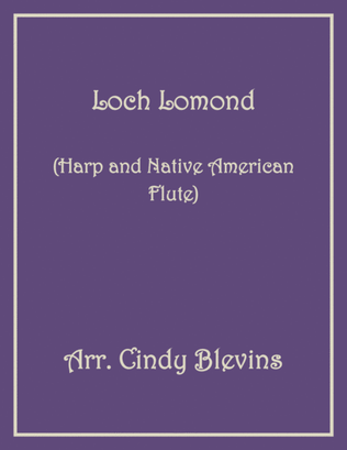 Loch Lomond, for Harp and Native American Flute