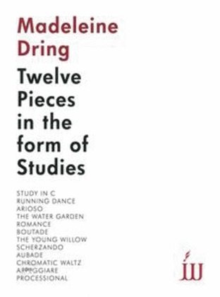 Twelve Pieces in the form of Studies