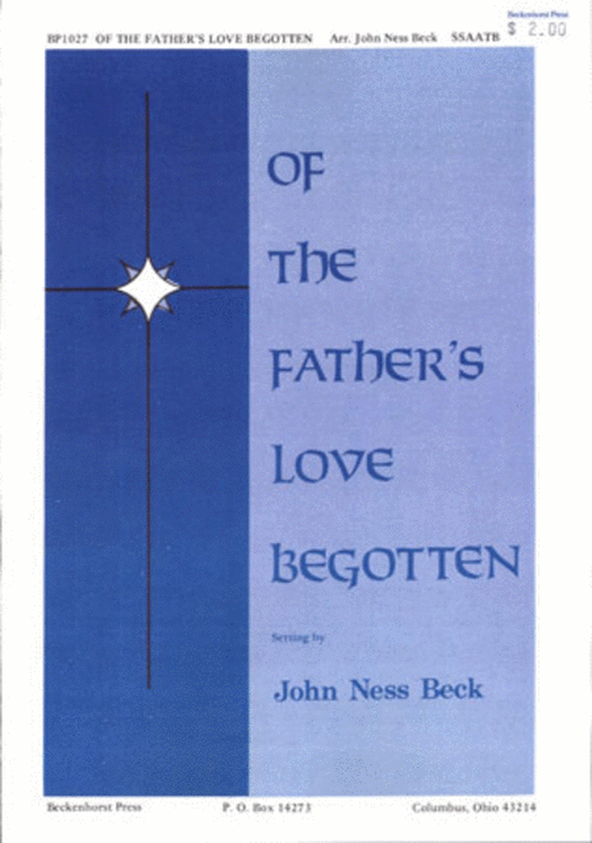 Of the Father's Love Begotten (Archive)