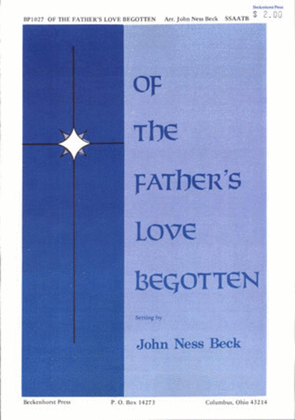 Book cover for Of the Father's Love Begotten (Archive)