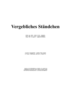 Brahms-Vergebliches Ständchen in G flat Major,for voice and piano