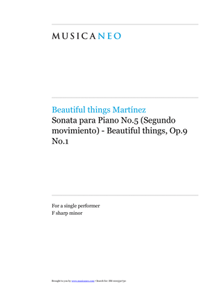 Sonata para Piano No.5 (Segundo Movimiento)-Beautiful things Op.9 No.1