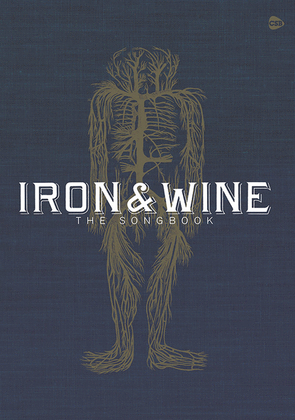 Book cover for Iron & Wine -- The Songbook