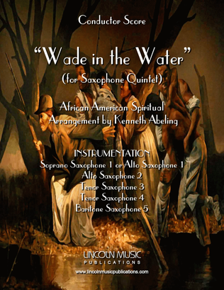 Wade in the Water (for Saxophone Quintet SATTB or AATTB)