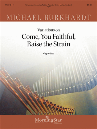 Book cover for Variations on Come, You Faithful, Raise the Strain