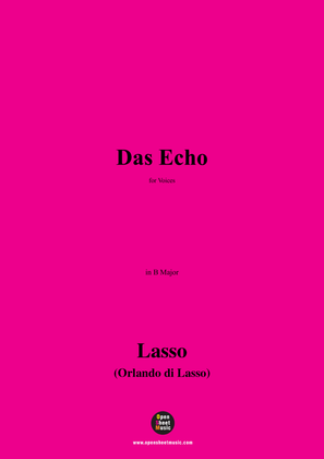 Book cover for O. de Lassus-Das Echo,in B Major