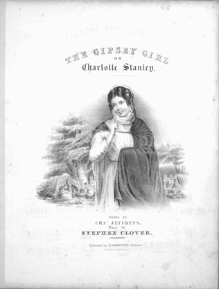 The Gipsey Girl, or, Charlotte Stanley