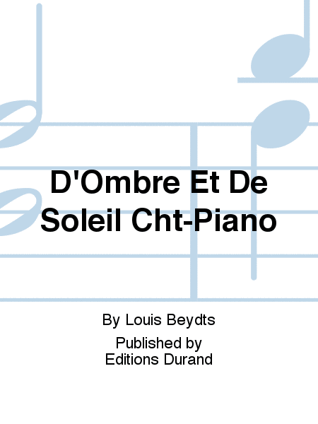 D'Ombre Et De Soleil Cht-Piano