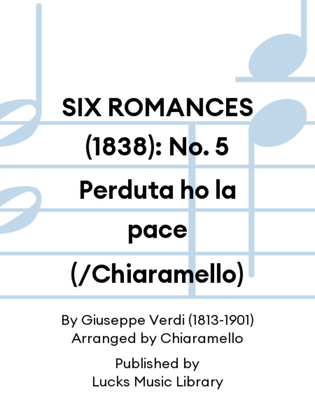 Book cover for SIX ROMANCES (1838): No. 5 Perduta ho la pace (/Chiaramello)