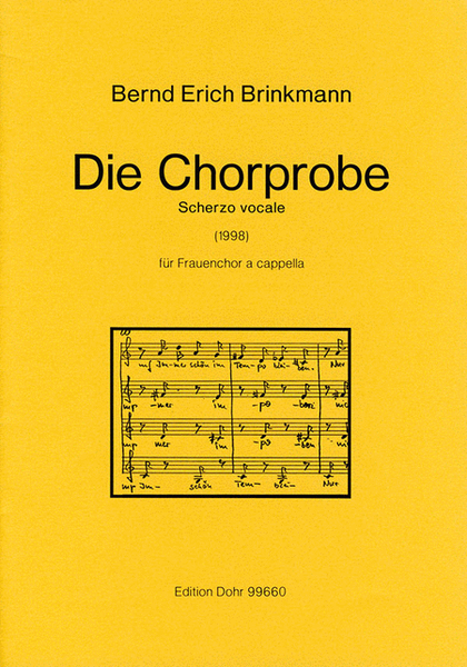 Die Chorprobe für Frauenchor a cappella (1998) -Scherzo vocale-