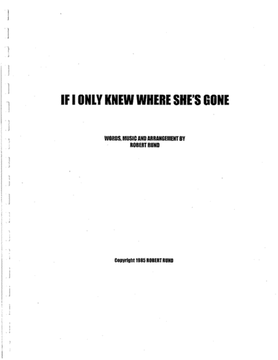 If I Only Knew Where She's Gone (TTBB - barbershop) - arr. Robert Rund image number null