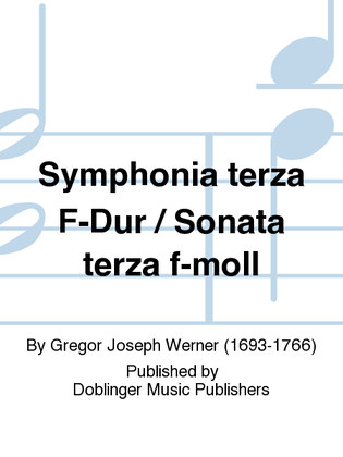 Symphonia terza F-Dur / Sonata terza f-moll
