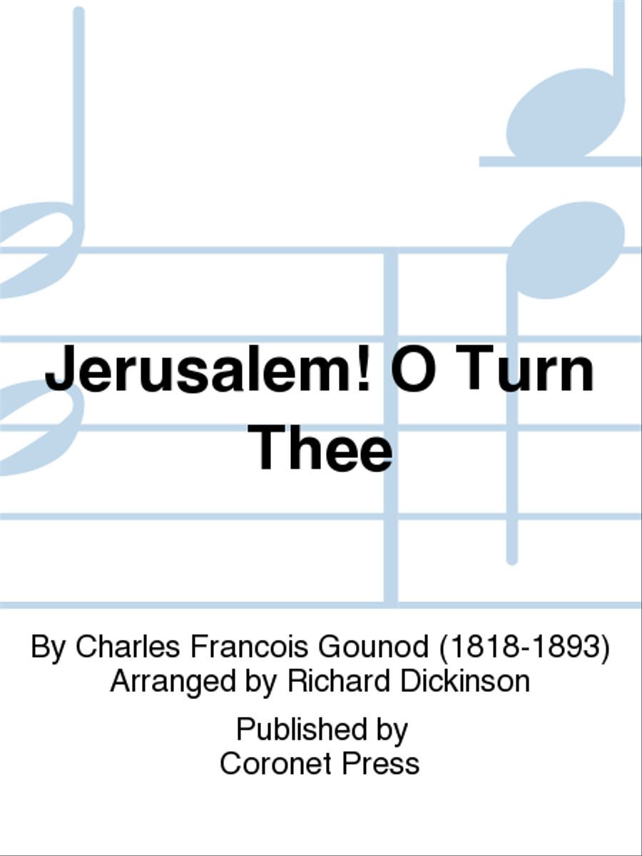 Jerusalem! O Turn Thee Choir scores gallery preview page 1