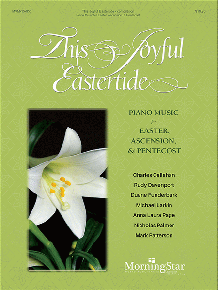 This Joyful Eastertide: Piano Music for Easter, Ascension, and Pentecost image number null