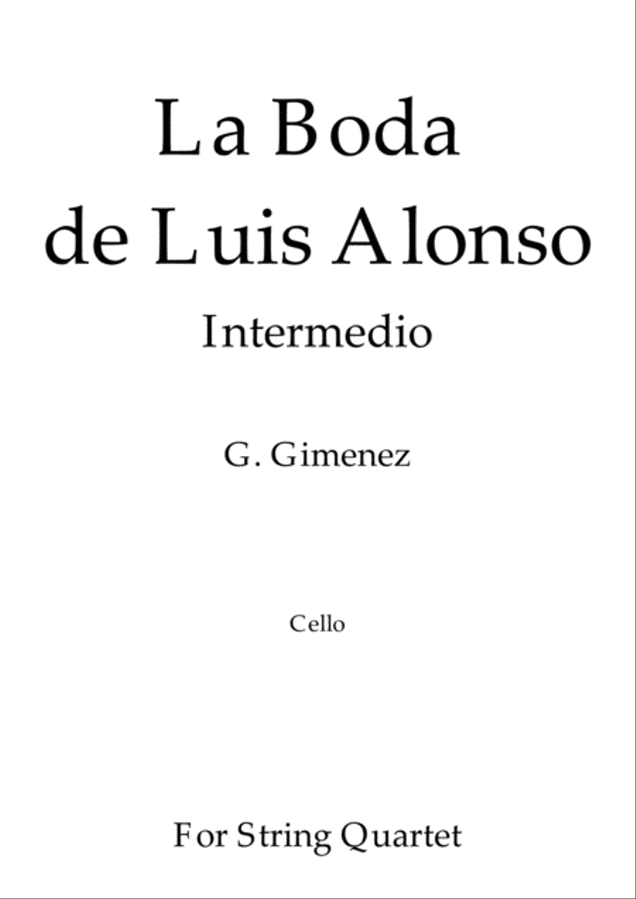 La Boda de Luis Alonso - G. Gimenez - For String Quartet (Cello) String Quartet scores gallery preview page 1