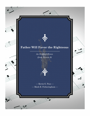 Book cover for Father Will Favor the Righteous - an original hymn