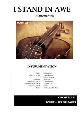 I Stand in Awe (instrumental) - Mark Altrogge - Orchestral - Score + Set of Parts