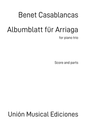 Albumblatt Fur Arriaga (Score and Parts)