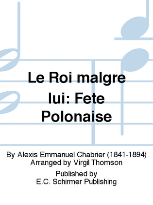 Le Roi malgre lui: Fete Polonaise