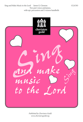 Book cover for Sing and Make Music to the Lord
