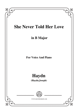 Haydn-She Never Told Her Love in B Major, for Voice and Piano