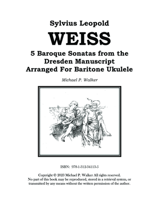 Sylvius Leopold WEISS 5 Baroque Sonatas from the Dresden Manuscript Arranged For Baritone Ukulele