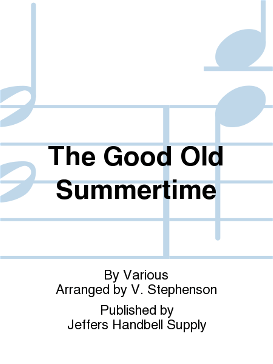 Book cover for The Good Old Summertime