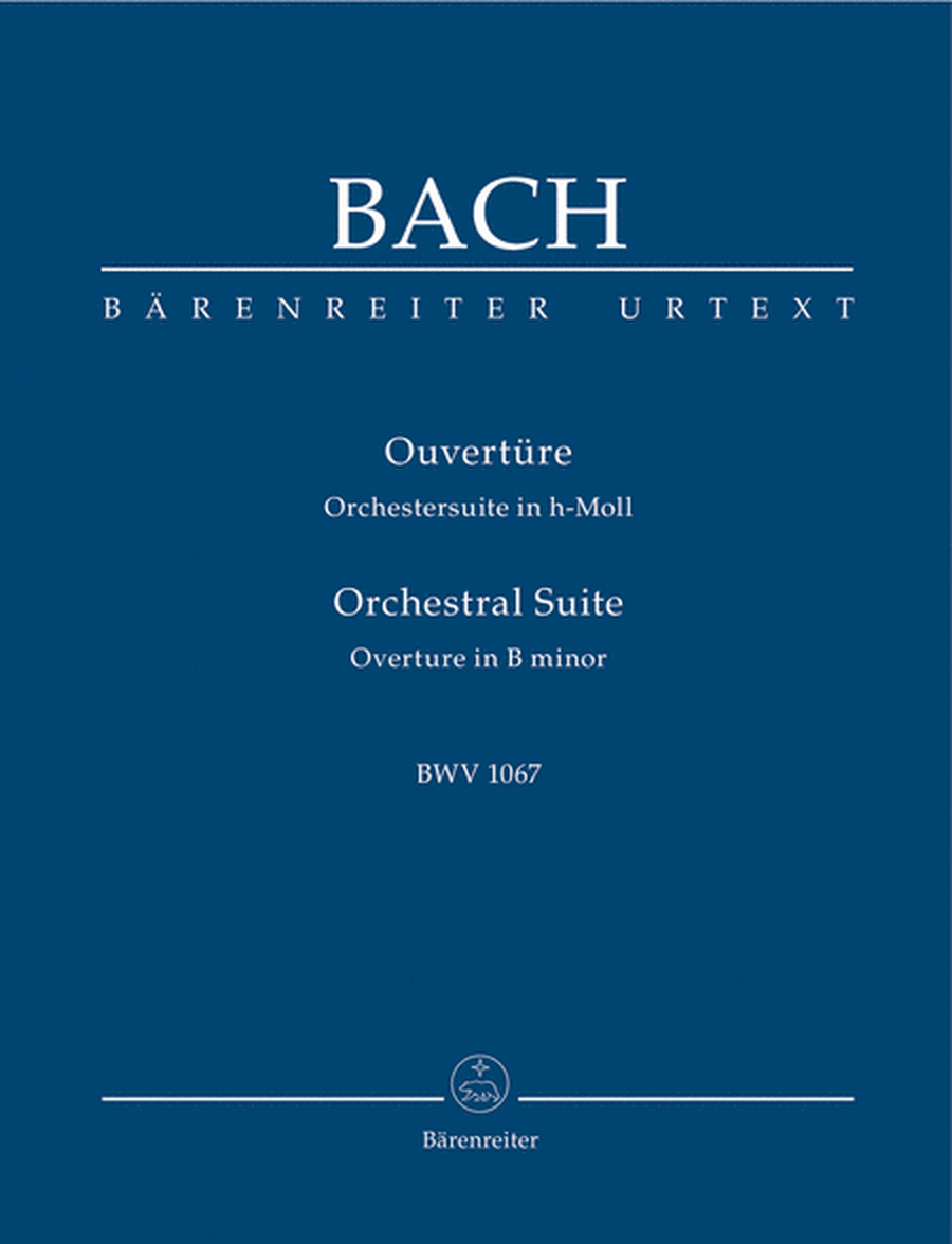 Ouverture (Orchestersuite) b minor BWV 1067