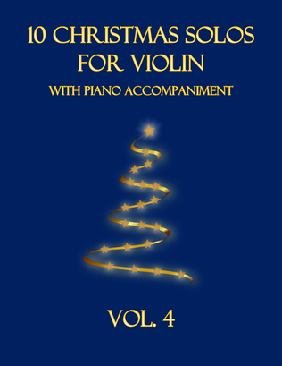 Book cover for 10 Christmas Solos for Violin with Piano Accompaniment (Vol. 4)