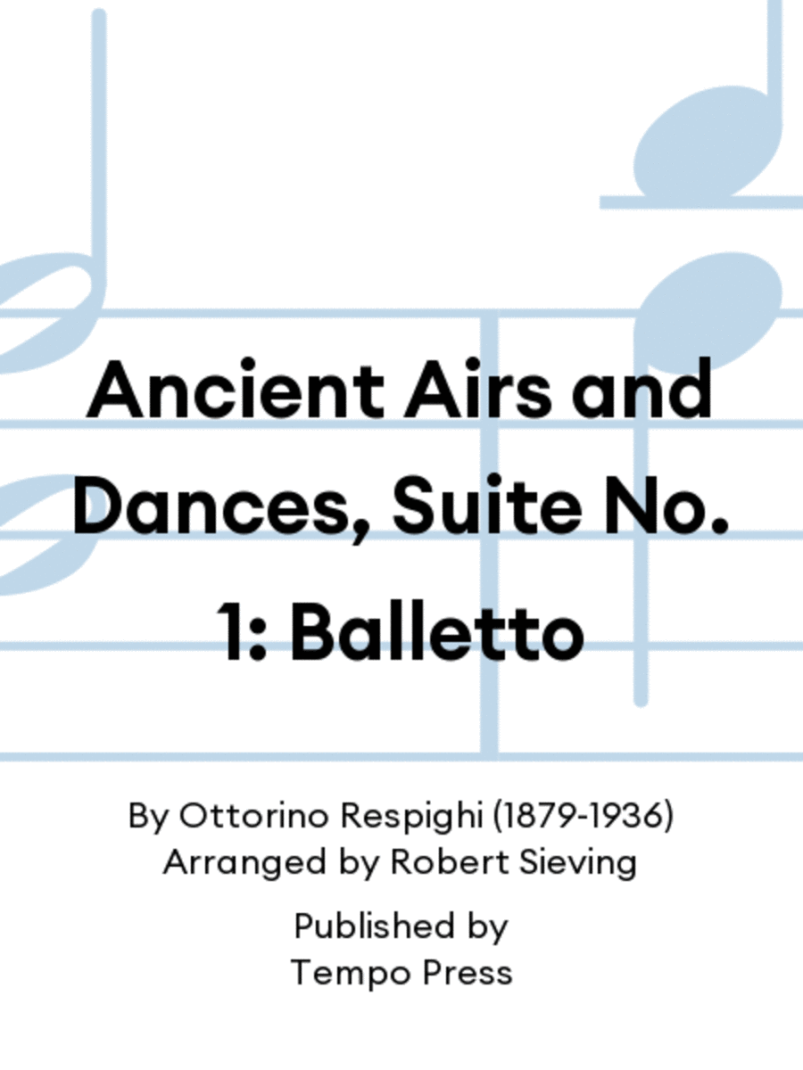 Ancient Airs and Dances, Suite No. 1: Balletto image number null